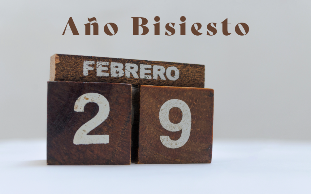29 de febrero, año bisiesto, ciencia, tradición o ¿ambos?